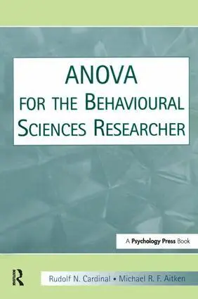 Rudolf N. Cardinal, Michael R.F. Aitken - ANOVA for the Behavioral Sciences Researcher, Inbunden. Tillgänglighet: Lägg i varukorg