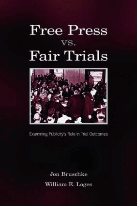 Jon Bruschke, William Earl Loges - Free Press Vs. Fair Trials, Häftad. Tillgänglighet: Lägg i varukorg