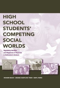 High School Students' Competing Social Worlds