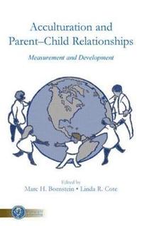 Acculturation and Parent-Child Relationships