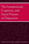 Interpersonal, Cognitive, and Social Nature of Depression
