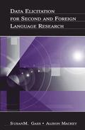 Data Elicitation for Second and Foreign Language Research
