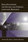 Data Elicitation for Second and Foreign Language Research