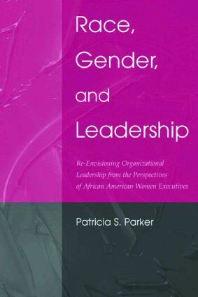 Patricia S. Parker - Race, Gender, and Leadership, Häftad