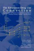 Education-Drug Use Connection