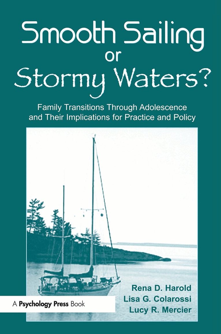 Rena D. Harold, Lisa G. Colarossi, Lucy R. Mercier - Smooth Sailing or Stormy Waters?, Häftad. Tillgänglighet: Lägg i varukorg