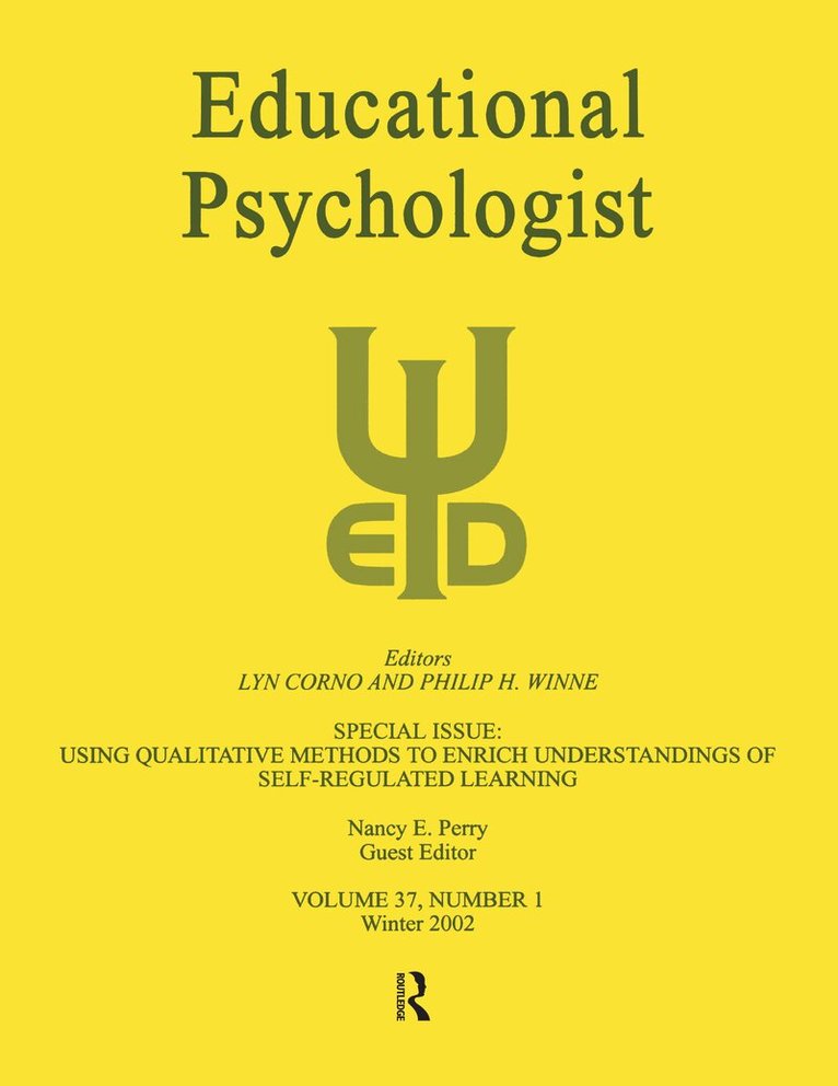 Nancy E. Perry - Using Qualitative Methods To Enrich Understandings of Self-regulated Learning, Häftad