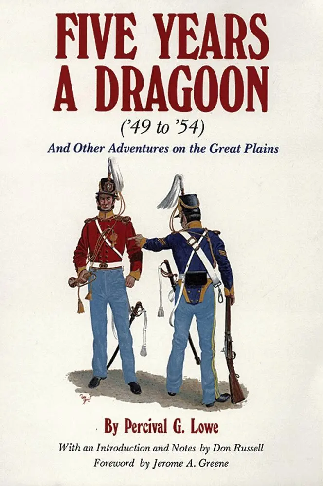 Percival G. Lowe, Don Russell - Five Years a Dragoon ('49 to '54), Häftad. Tillgänglighet: Tillfälligt slut