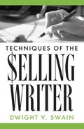 Techniques of the Selling Writer