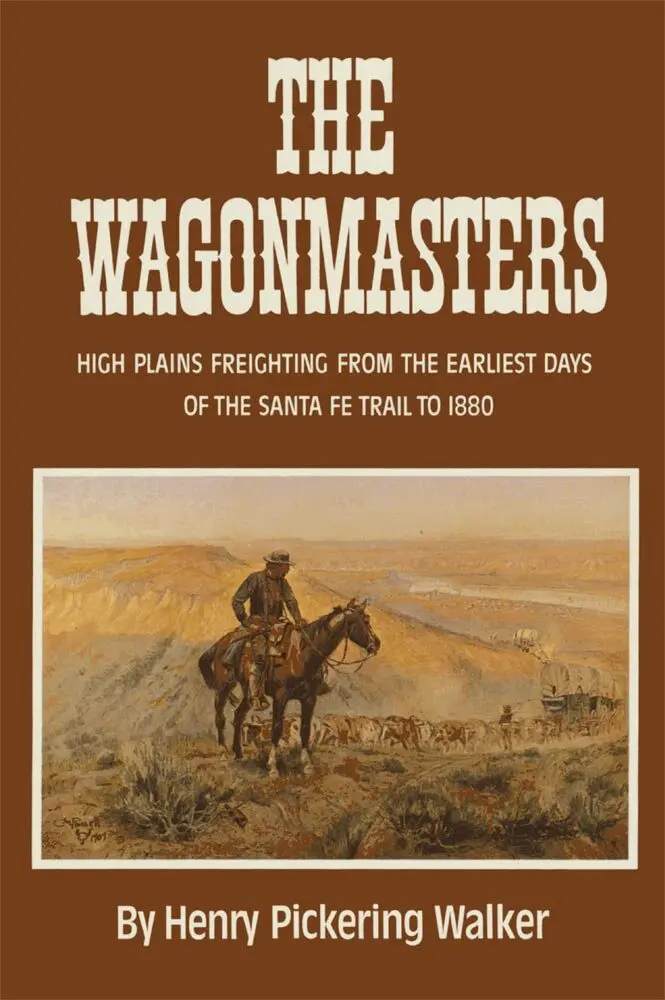 Henry Pickering Walker - Wagonmasters, Häftad. Tillgänglighet: Lägg i varukorg