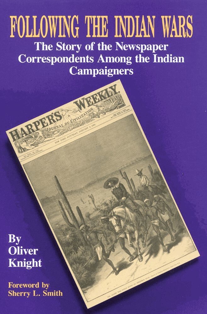 Oliver Knight - Following the Indian Wars, Häftad