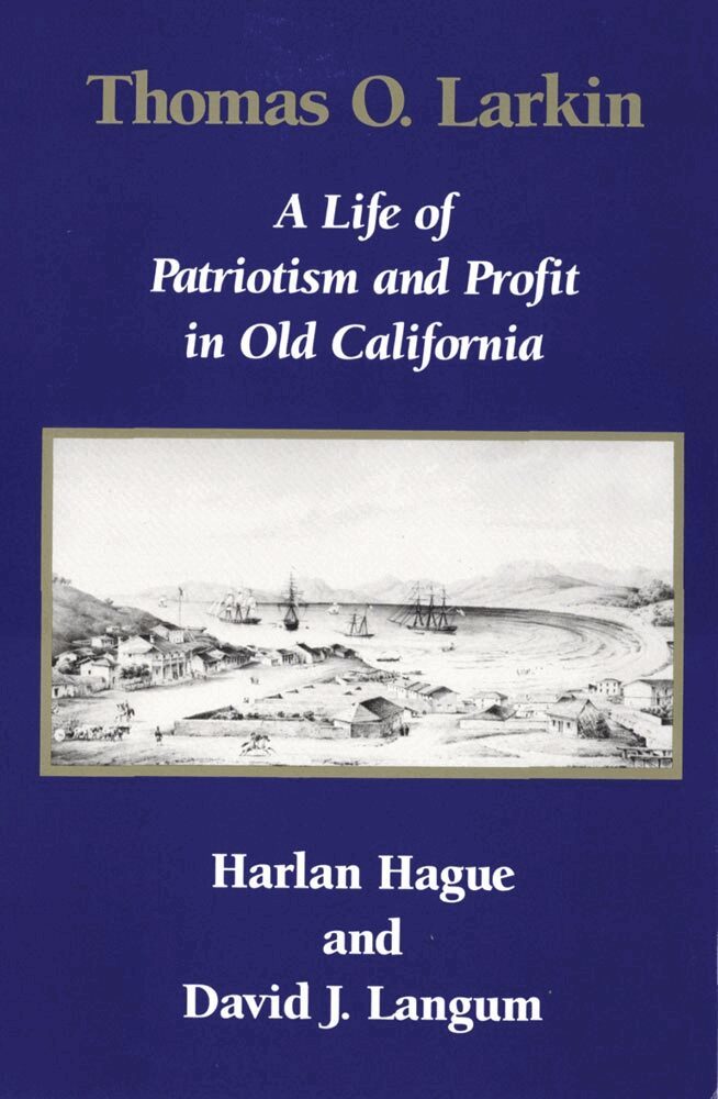 Harlan Hague, David J. Langum - Thomas O. Larkin, Häftad. Tillgänglighet: Tillfälligt slut