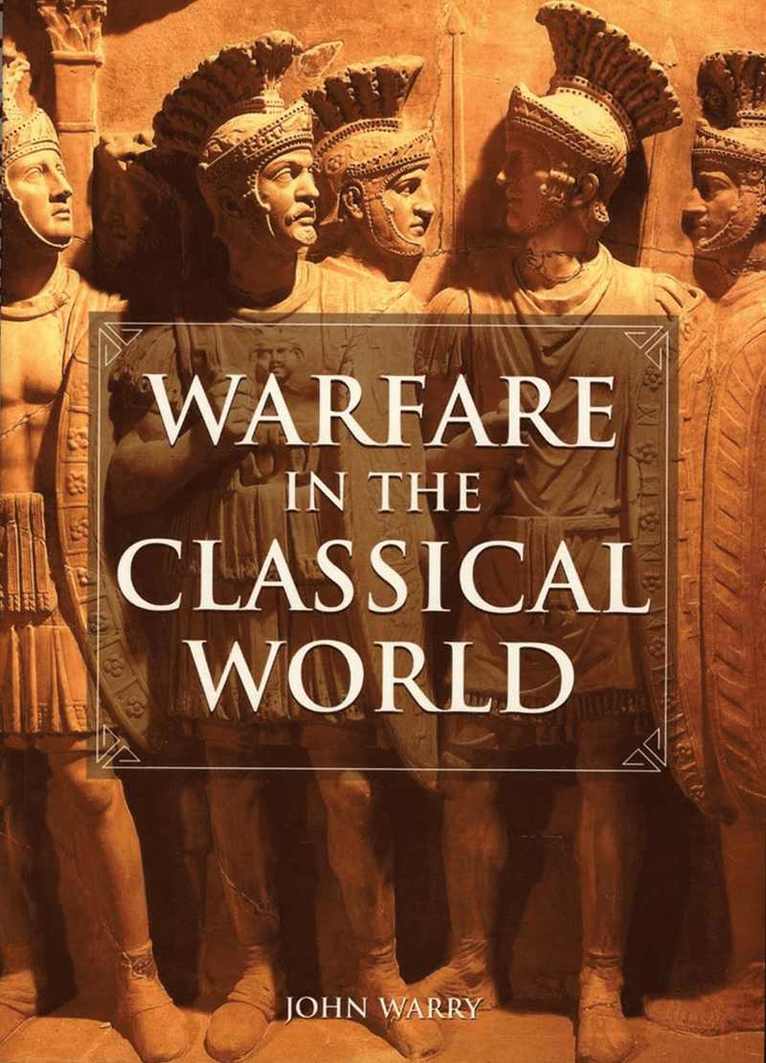 John Warry - Warfare in the Classical World, Häftad. Tillgänglighet: Lägg i varukorg