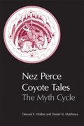 Nez Perce Coyote Tales