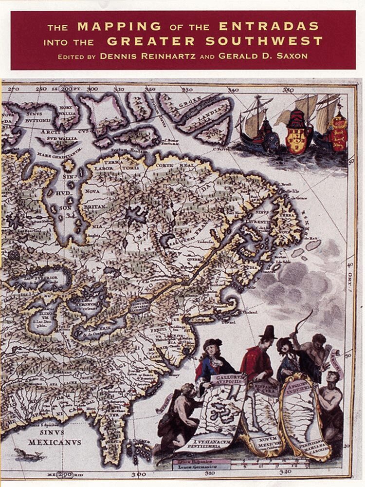 Dennis Reinhartz, Gerald D. Saxon - Mapping of the Entradas Into the Greater Southwest, Inbunden. Tillgänglighet: Tillfälligt slut