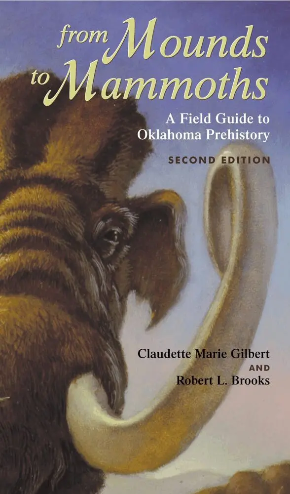 Claudette Marie Gilbert, Robert L. Brooks - From Mounds to Mammoths, Häftad. Tillgänglighet: Tillfälligt slut