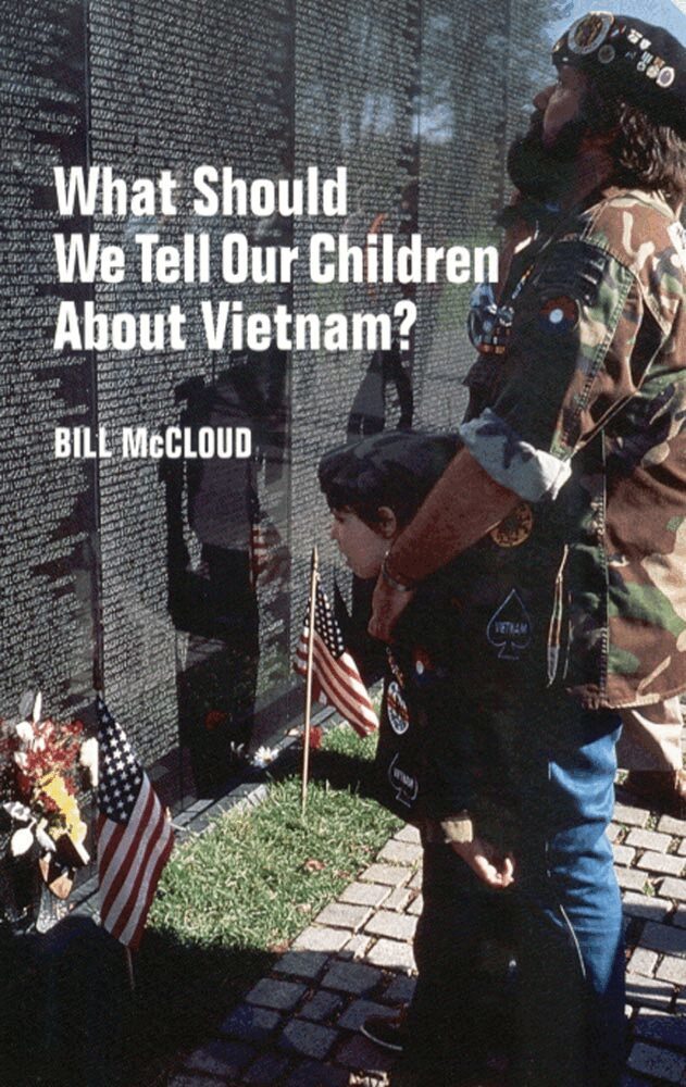 Bill McCloud - What Should We Tell Our Children About  Vietnam?, Häftad