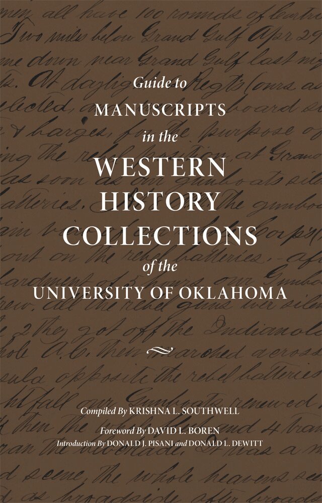 Kristina L. Southwell - Guide to Manuscripts in the Western History Collections of the University of Oklahoma, Häftad
