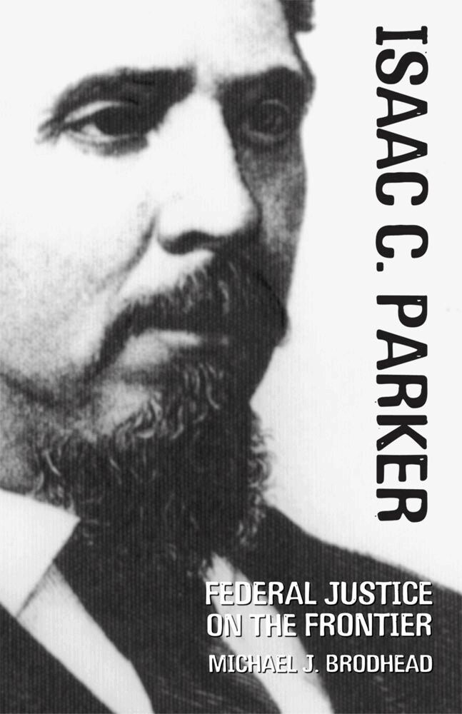 Michael J. Brodhead - Isaac C. Parker, Inbunden. Tillgänglighet: Tillfälligt slut
