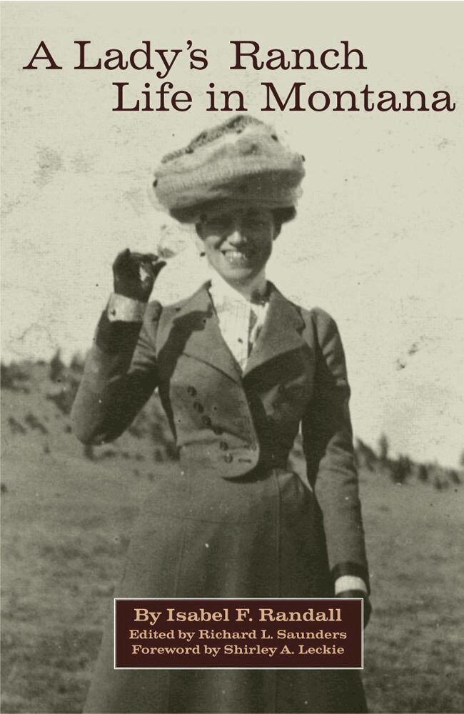 Isabel F. Randall, Richard L. Saunders - Lady's Ranch Life in Montana, Inbunden. Tillgänglighet: Tillfälligt slut