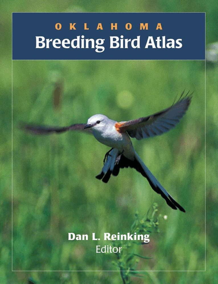 Dan L. Reinking - Oklahoma Breeding Bird Atlas, Häftad. Tillgänglighet: Tillfälligt slut