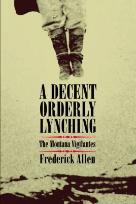 Frederick Allen - Decent, Orderly Lynching, Inbunden. Tillgänglighet: Tillfälligt slut
