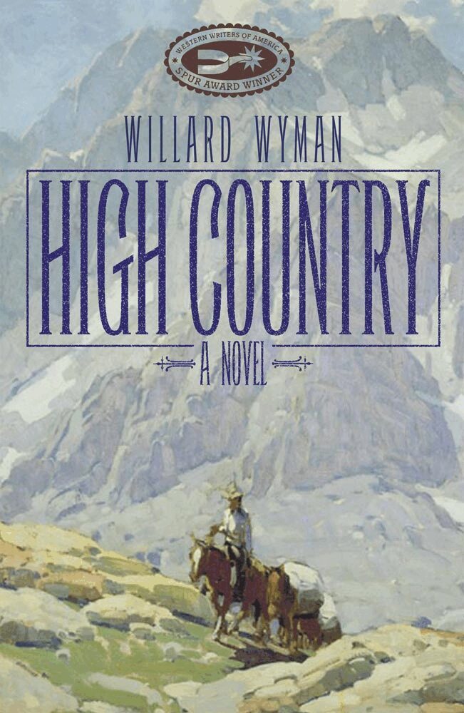 Willard Wyman - High Country, Inbunden. Tillgänglighet: Tillfälligt slut