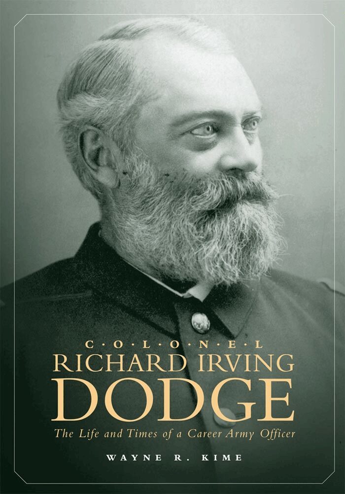 Wayne R. Kime - Colonel Richard Irving Dodge, Inbunden. Tillgänglighet: Tillfälligt slut
