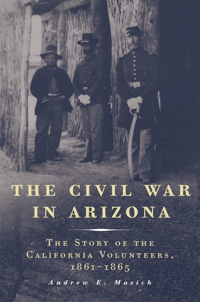 Andrew E. Masich - Civil War in Arizona, Häftad