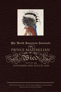 North American Journals of Prince Maximilian of Wied