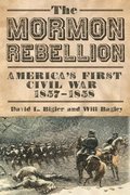 The Mormon Rebellion
