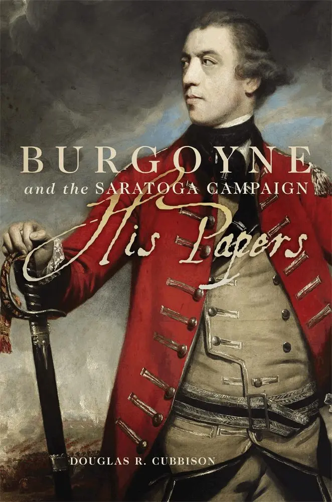 Douglas R. Cubbison - Burgoyne and the Saratoga Campaign, Häftad. Tillgänglighet: Lägg i varukorg
