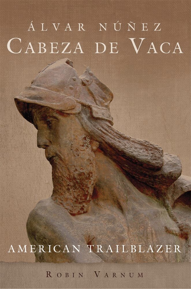 Robin Varnum - Álvar Núñez Cabeza De Vaca, Inbunden. Tillgänglighet: Lägg i varukorg