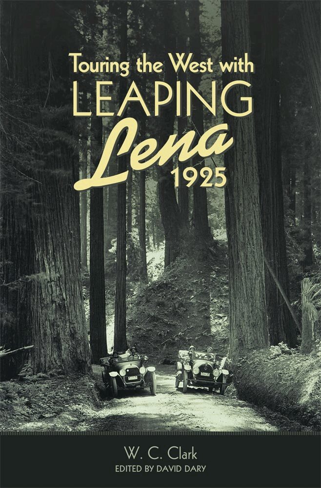 W. C. Clark, David Dary - Touring the West with Leaping Lena, 1925, Häftad. Tillgänglighet: Tillfälligt slut