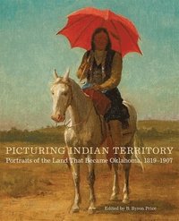 Picturing Indian Territory