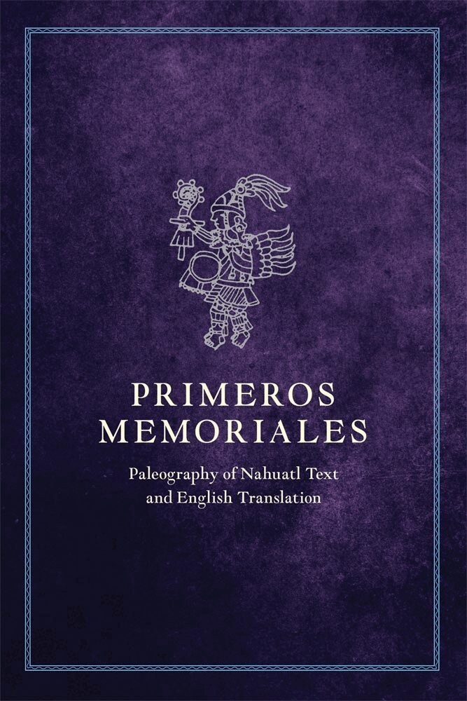 Fray Bernardino de Sahagun - Primeros Memoriales, Part 2, Häftad