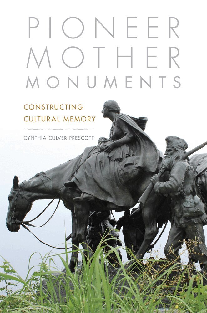 Cynthia Culver Prescott - Pioneer Mother Monuments, Inbunden. Tillgänglighet: Tillfälligt slut