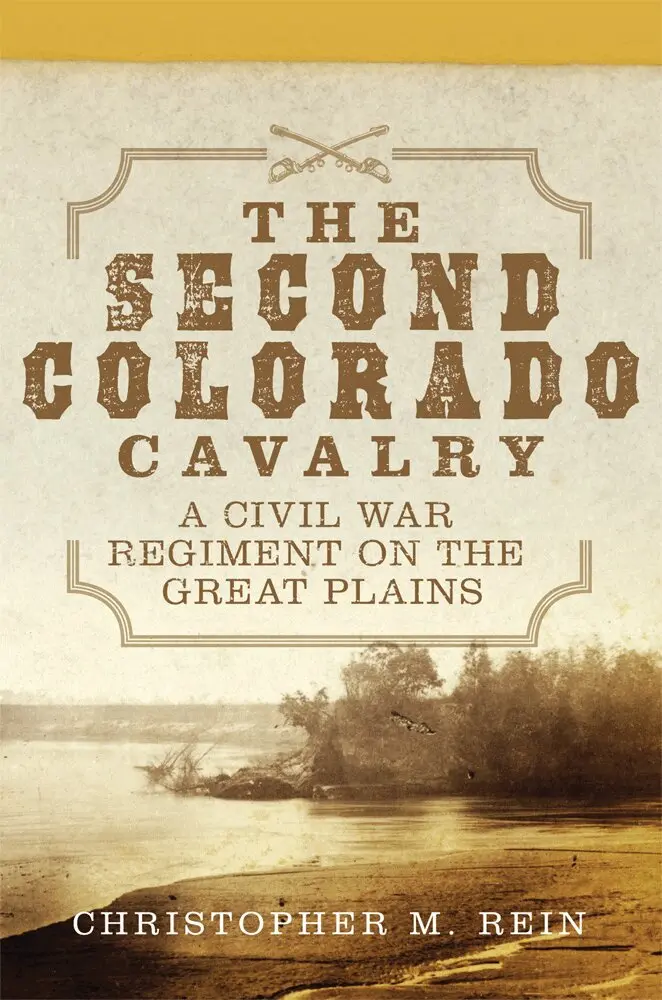 Christopher M. Rein - Second Colorado Cavalry, Inbunden. Tillgänglighet: Tillfälligt slut