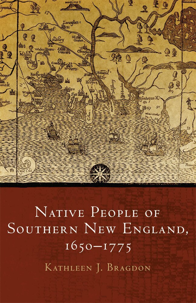 Kathleen J. Bragdon - Native People of Southern New England, 1650-1775, Häftad