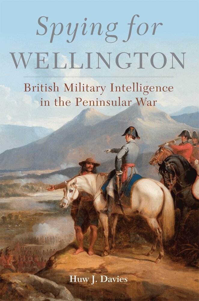 Huw J. Davies - Spying for Wellington, Häftad. Tillgänglighet: Lägg i varukorg