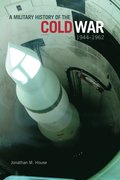 Military History of the Cold War, 1944-1962