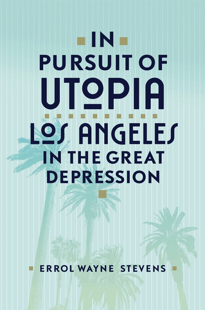 Errol Wayne Stevens - In Pursuit of Utopia, Inbunden