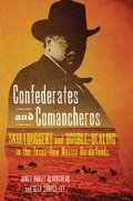 Confederates and Comancheros