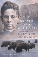 Jane Little Botkin - Breath of a Buffalo, Inbunden. Tillgänglighet: Kommande