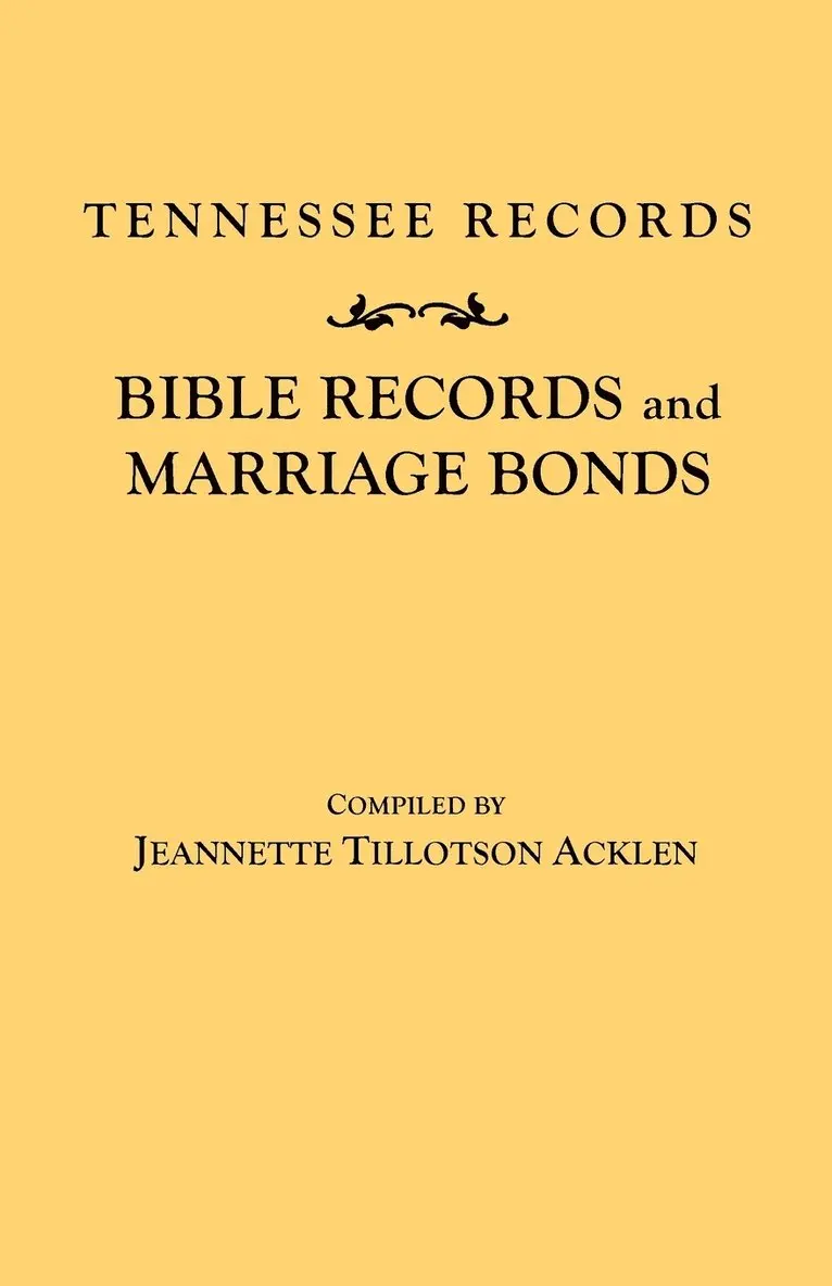Jeannette Tollotson Acklen - Tennessee Records, Häftad. Tillgänglighet: Lägg i varukorg