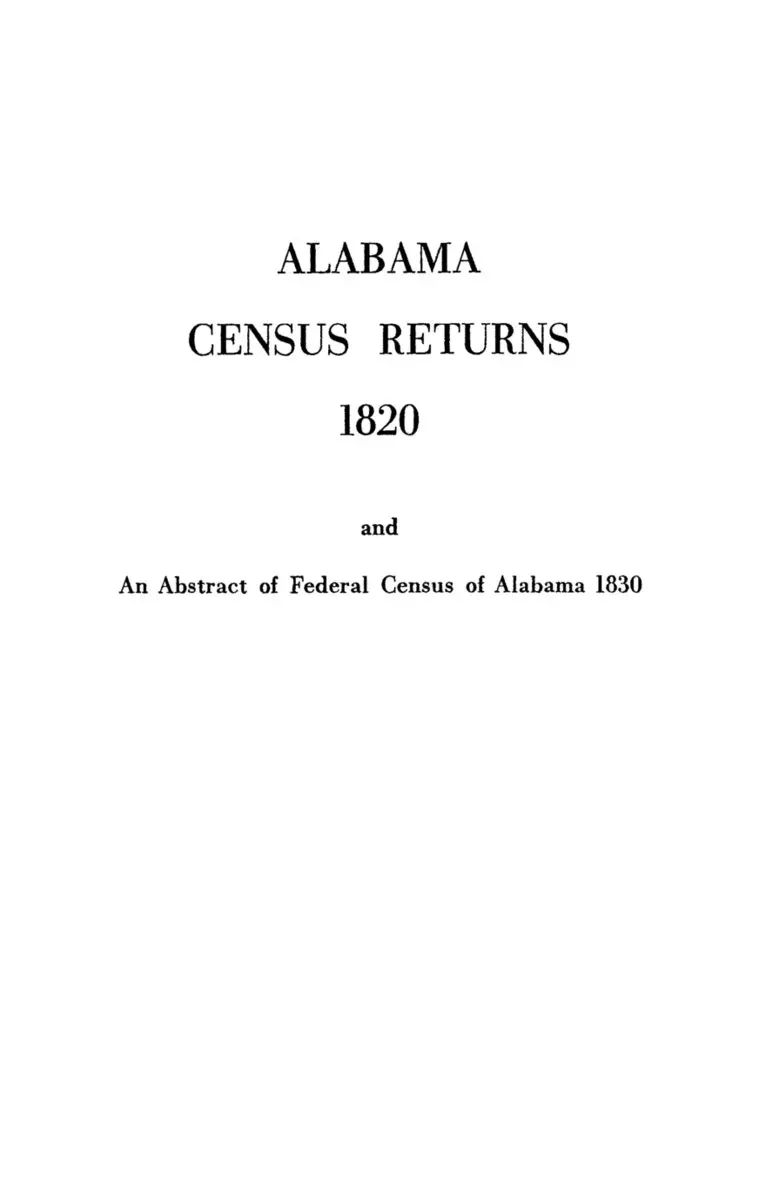 Alabama Census Returns 1820 an Abstract of Federal Census of Alabama 1830, Häftad. Tillgänglighet: Lägg i varukorg