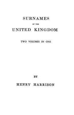Henry Harrison - Surnames of the United Kingdom, Häftad. Tillgänglighet: Lägg i varukorg