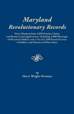 Harry Wright Newman - Maryland Revolutionary Records. Data Obtained from 3,050 Pension Claims and Bounty Land Applications, Including 1,000 Marriages of Maryland Soldiers a, Häftad. Tillgänglighet: Lägg i varukorg