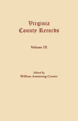 William Armstrong Crozier, William Armstrong Crozier - Virginia County Records--Miscellaneous County Records, Häftad
