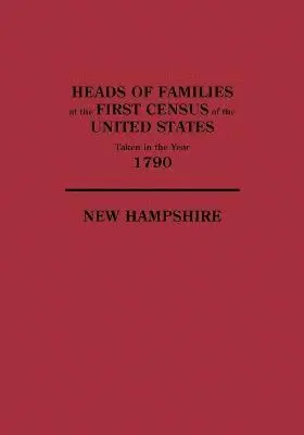 U S Bureau of the Census, U.S. Bureau of the Census - Heads of Families at the First Census of the United States Taken in the Year 1790, New Hampshire, Häftad. Tillgänglighet: Lägg i varukorg